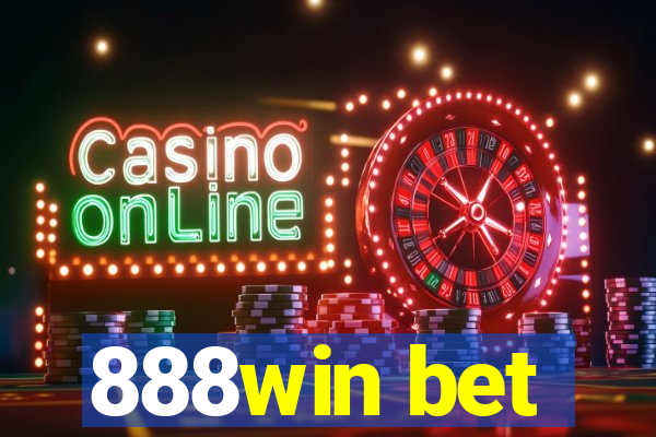 888win bet